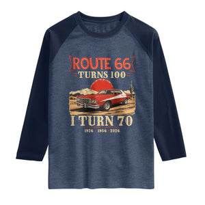Route Highway 66 Turns 100 I Turn 70 Raglan Shirt Vintage 1956 Road Sign 70th Birthday Muscle Car Lover Gift