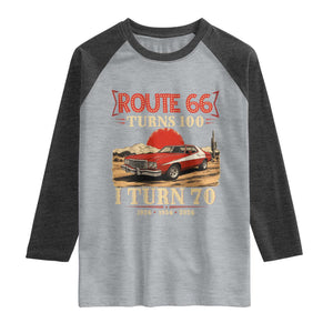 Route Highway 66 Turns 100 I Turn 70 Raglan Shirt Vintage 1956 Road Sign 70th Birthday Muscle Car Lover Gift