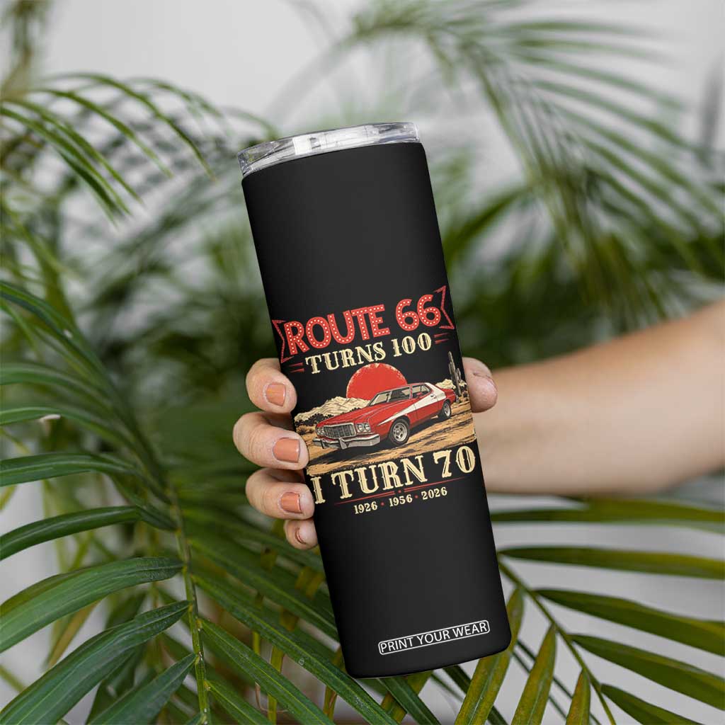 Route Highway 66 Turns 100 I Turn 70 Skinny Tumbler Vintage 1956 Road Sign 70th Birthday Muscle Car Lover Gift