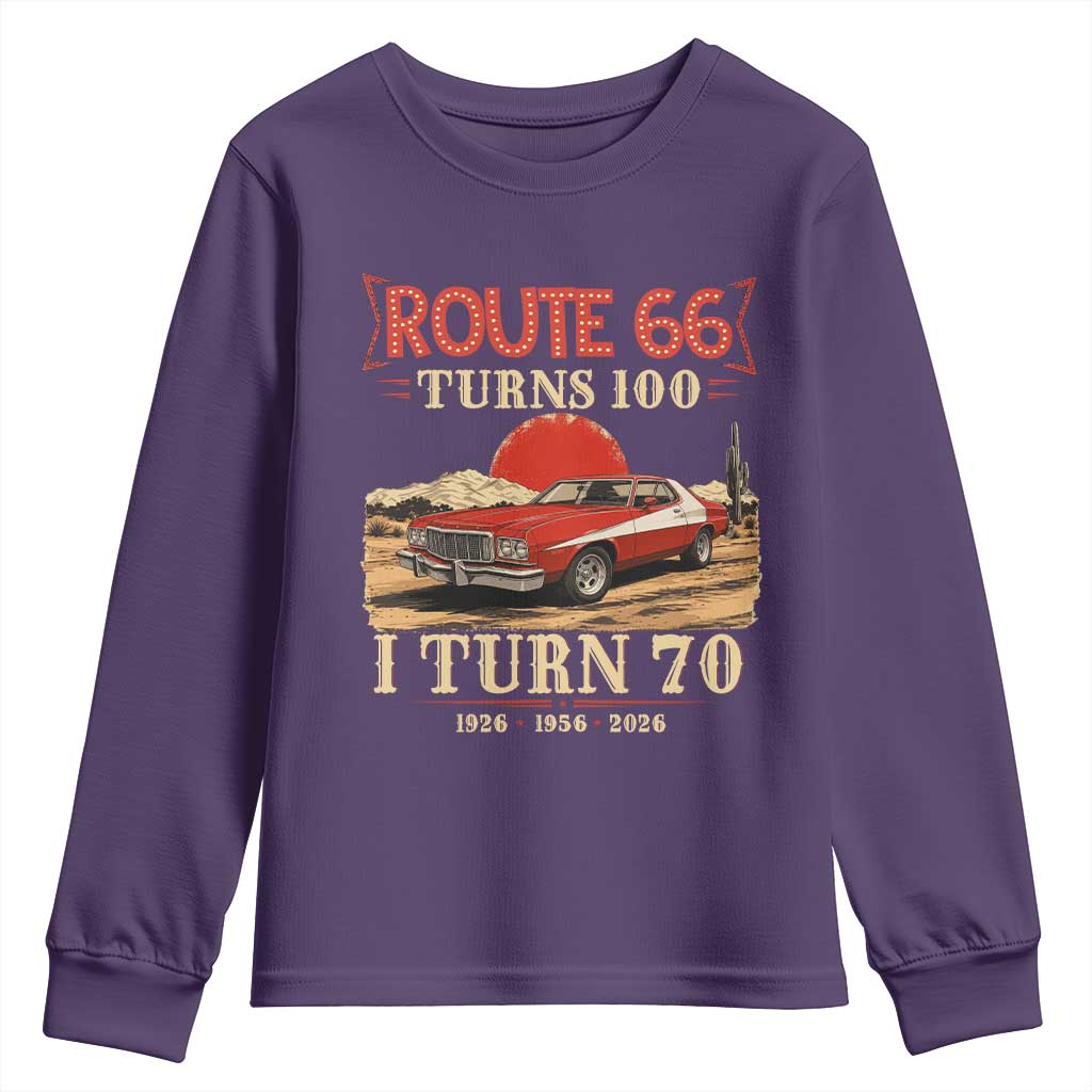 Route Highway 66 Turns 100 I Turn 70 Youth Sweatshirt Vintage 1956 Road Sign 70th Birthday Muscle Car Lover Gift