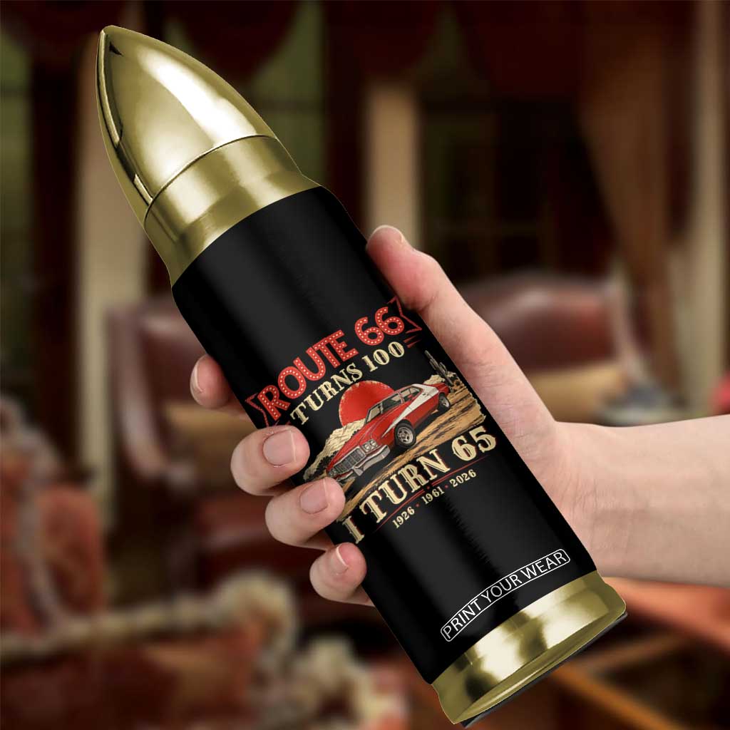 Route Highway 66 Turns 100 I Turn 65 Bullet Tumbler Vintage 1961 Road Sign 65th Birthday Muscle Car Lover Gift