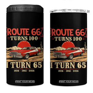 Route Highway 66 Turns 100 I Turn 65 4 in 1 Can Cooler Tumbler Vintage 1961 Road Sign 65th Birthday Muscle Car Lover Gift