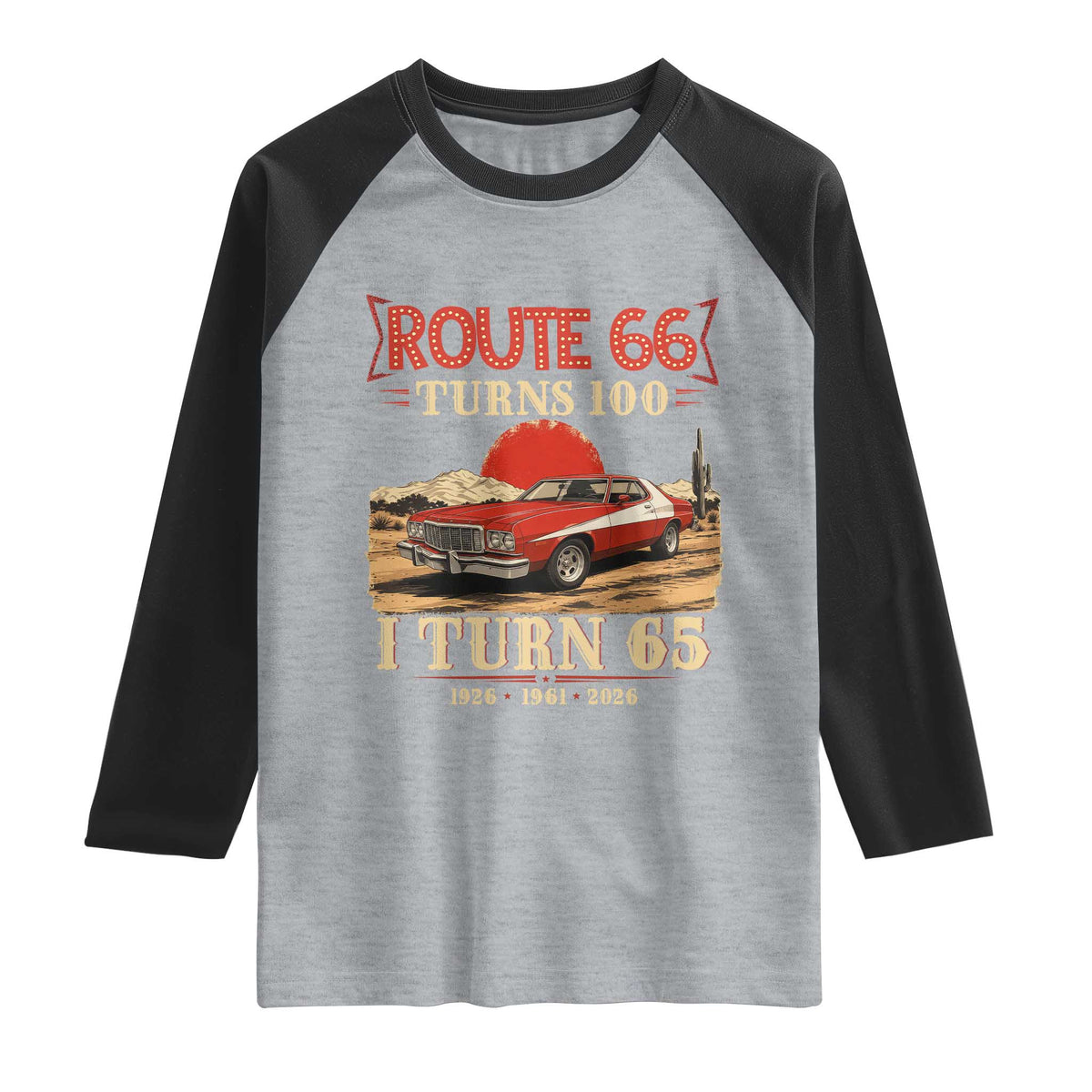Route Highway 66 Turns 100 I Turn 65 Raglan Shirt Vintage 1961 Road Sign 65th Birthday Muscle Car Lover Gift