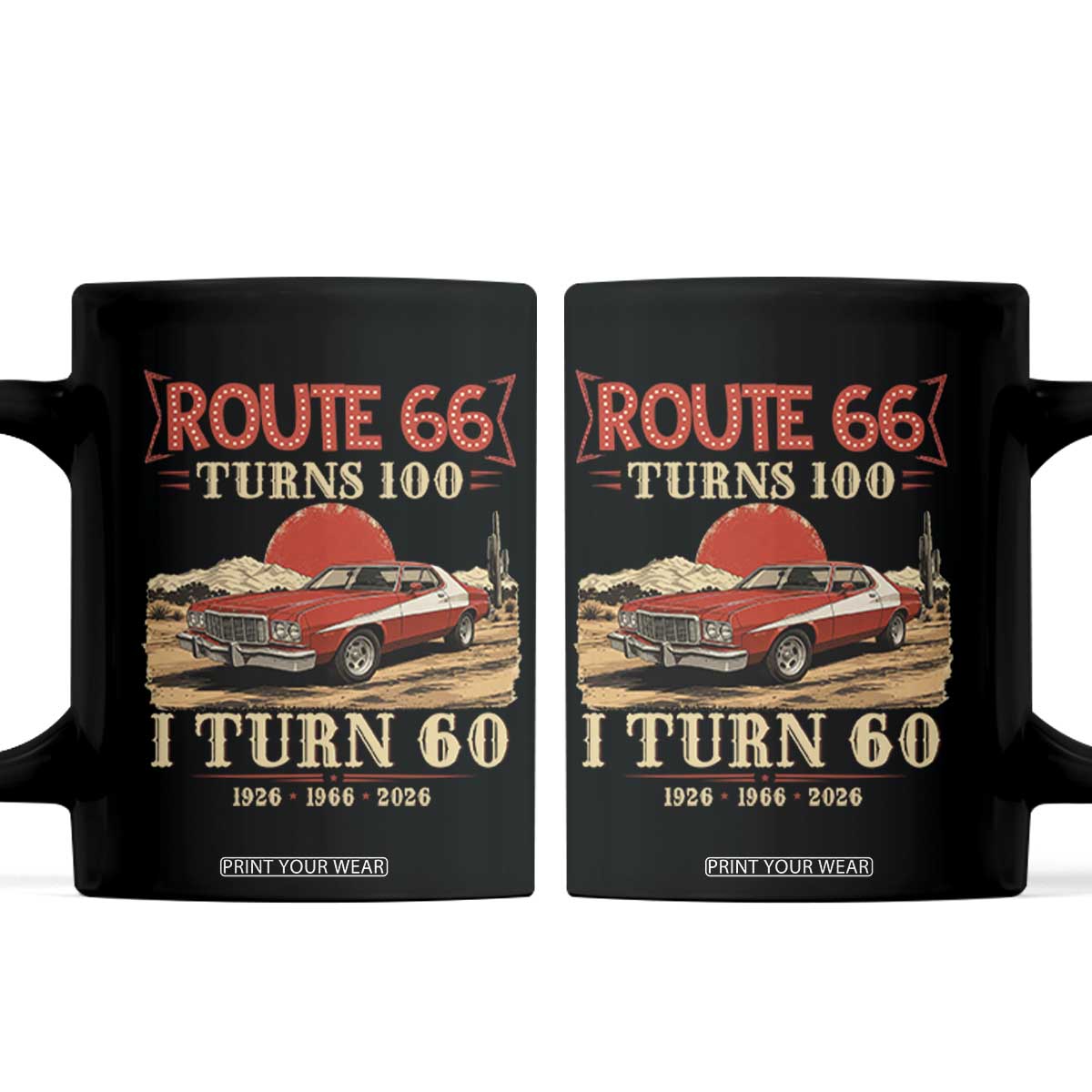 Route Highway 66 Turns 100 I Turn 60 Coffee Mug Vintage 1966 Road Sign 60th Birthday Muscle Car Lover Gift