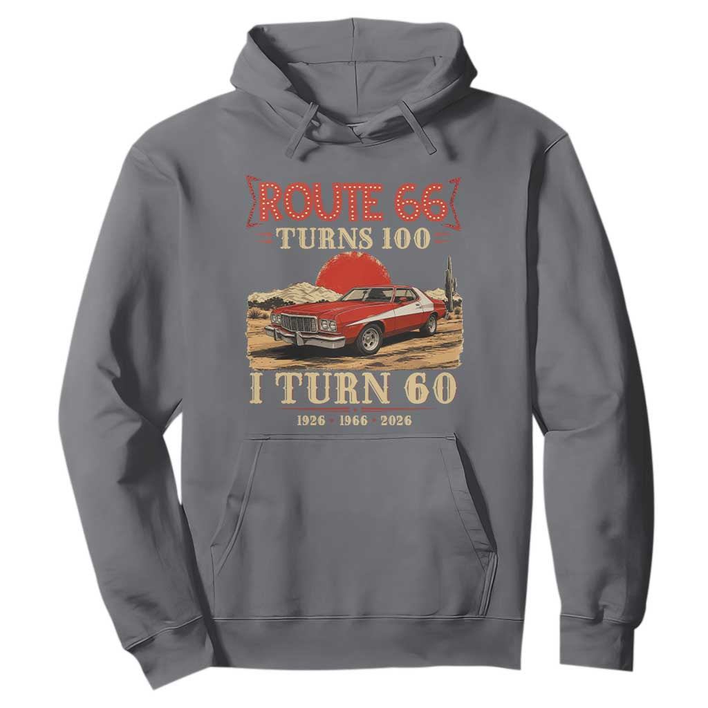 Route Highway 66 Turns 100 I Turn 60 Hoodie Vintage 1966 Road Sign 60th Birthday Muscle Car Lover Gift