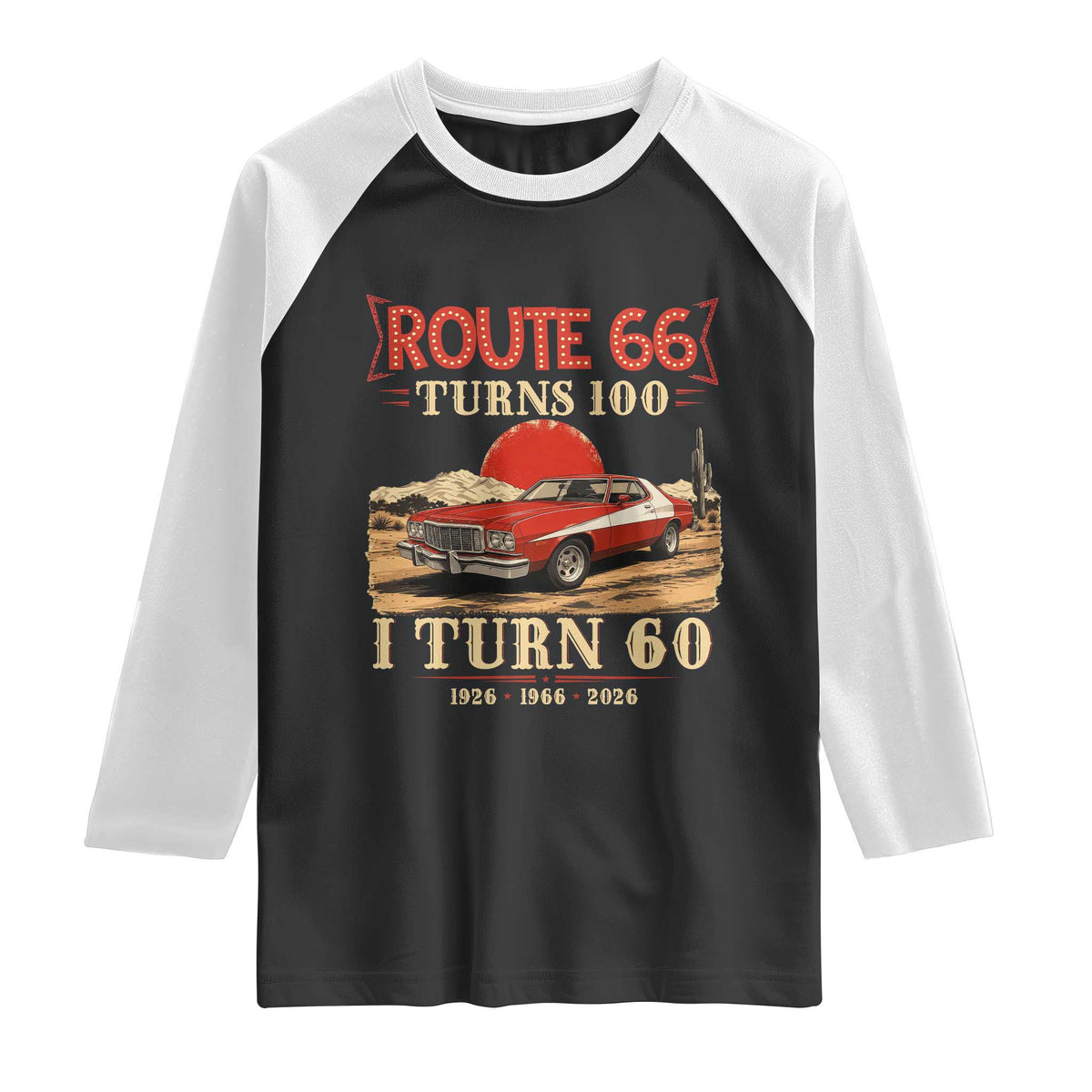 Route Highway 66 Turns 100 I Turn 60 Raglan Shirt Vintage 1966 Road Sign 60th Birthday Muscle Car Lover Gift