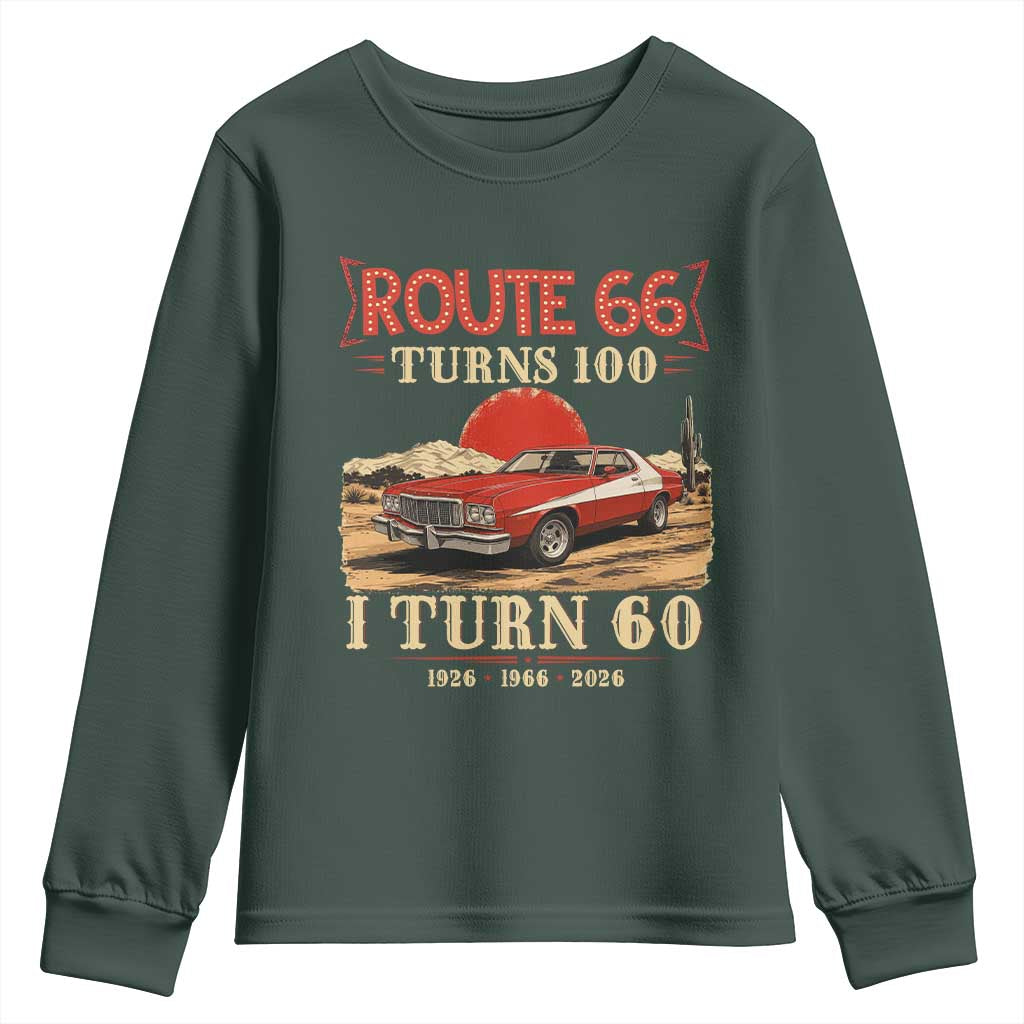 Route Highway 66 Turns 100 I Turn 60 Youth Sweatshirt Vintage 1966 Road Sign 60th Birthday Muscle Car Lover Gift