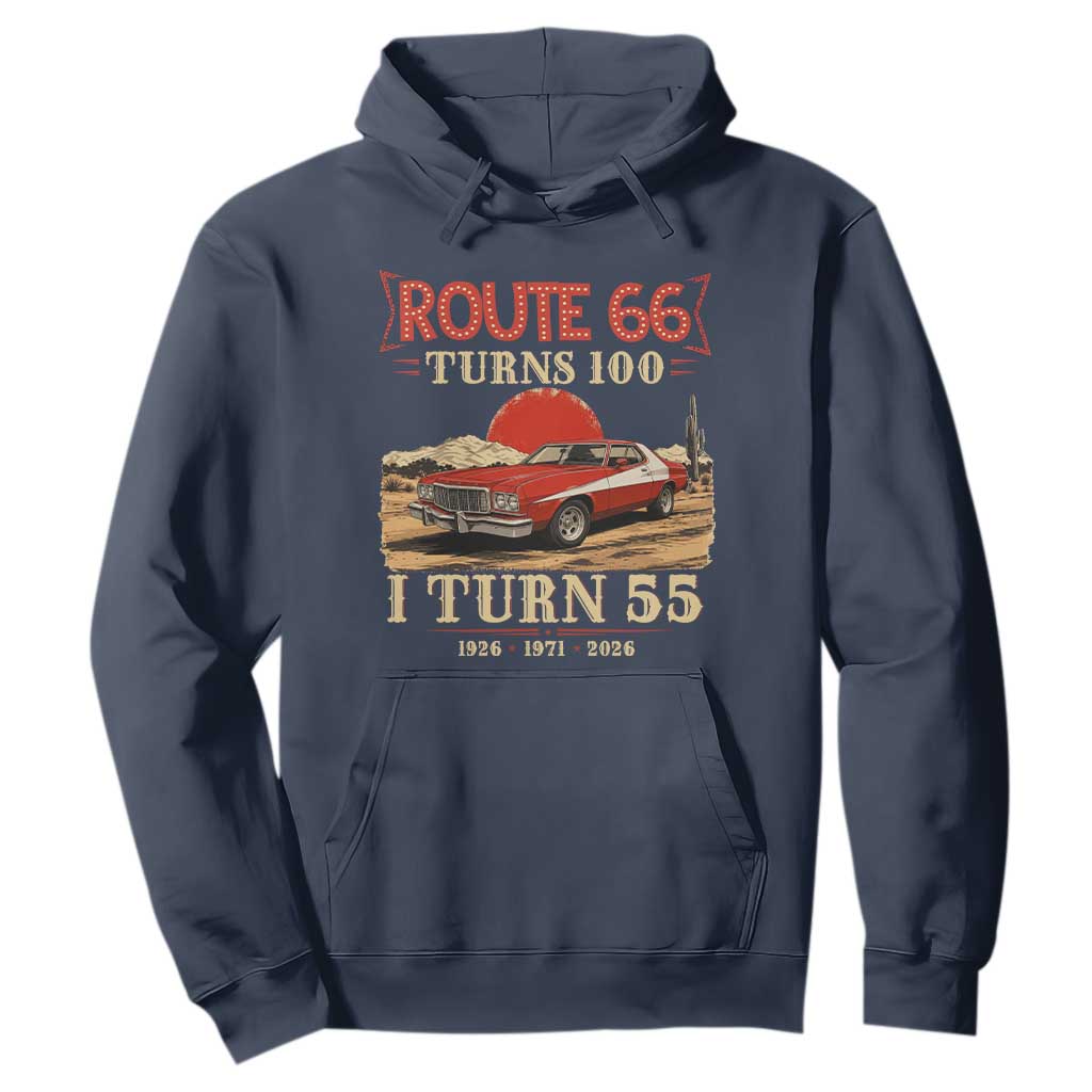 Route Highway 66 Turns 100 I Turn 55 Hoodie Vintage 1971 Road Sign 55th Birthday Muscle Car Lover Gift