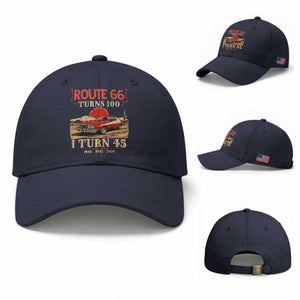 Route Highway 66 Turns 100 I Turn 45 Baseball Cap Vintage 1981 Road Sign 45th Birthday Muscle Car Lover Gift