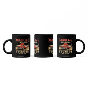Route Highway 66 Turns 100 I Turn 45 Coffee Mug Vintage 1981 Road Sign 45th Birthday Muscle Car Lover Gift