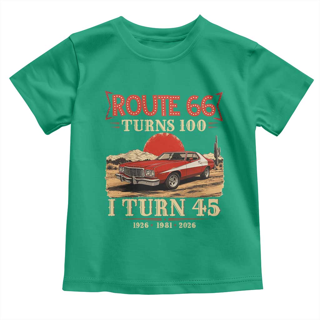 Route Highway 66 Turns 100 I Turn 45 Toddler T Shirt Vintage 1981 Road Sign 45th Birthday Muscle Car Lover Gift