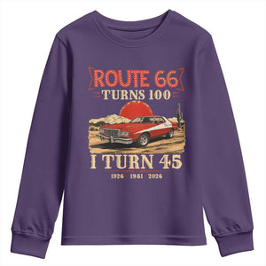 Route Highway 66 Turns 100 I Turn 45 Youth Sweatshirt Vintage 1981 Road Sign 45th Birthday Muscle Car Lover Gift