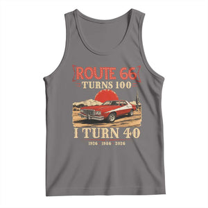 Route Highway 66 Turns 100 I Turn 40 Tank Top Vintage 1986 Road Sign 40th Birthday Muscle Car Lover Gift