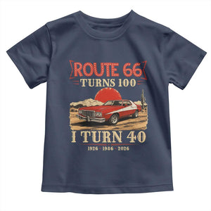 Route Highway 66 Turns 100 I Turn 40 Toddler T Shirt Vintage 1986 Road Sign 40th Birthday Muscle Car Lover Gift