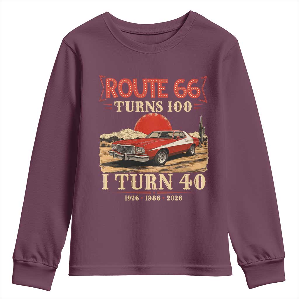 Route Highway 66 Turns 100 I Turn 40 Youth Sweatshirt Vintage 1986 Road Sign 40th Birthday Muscle Car Lover Gift