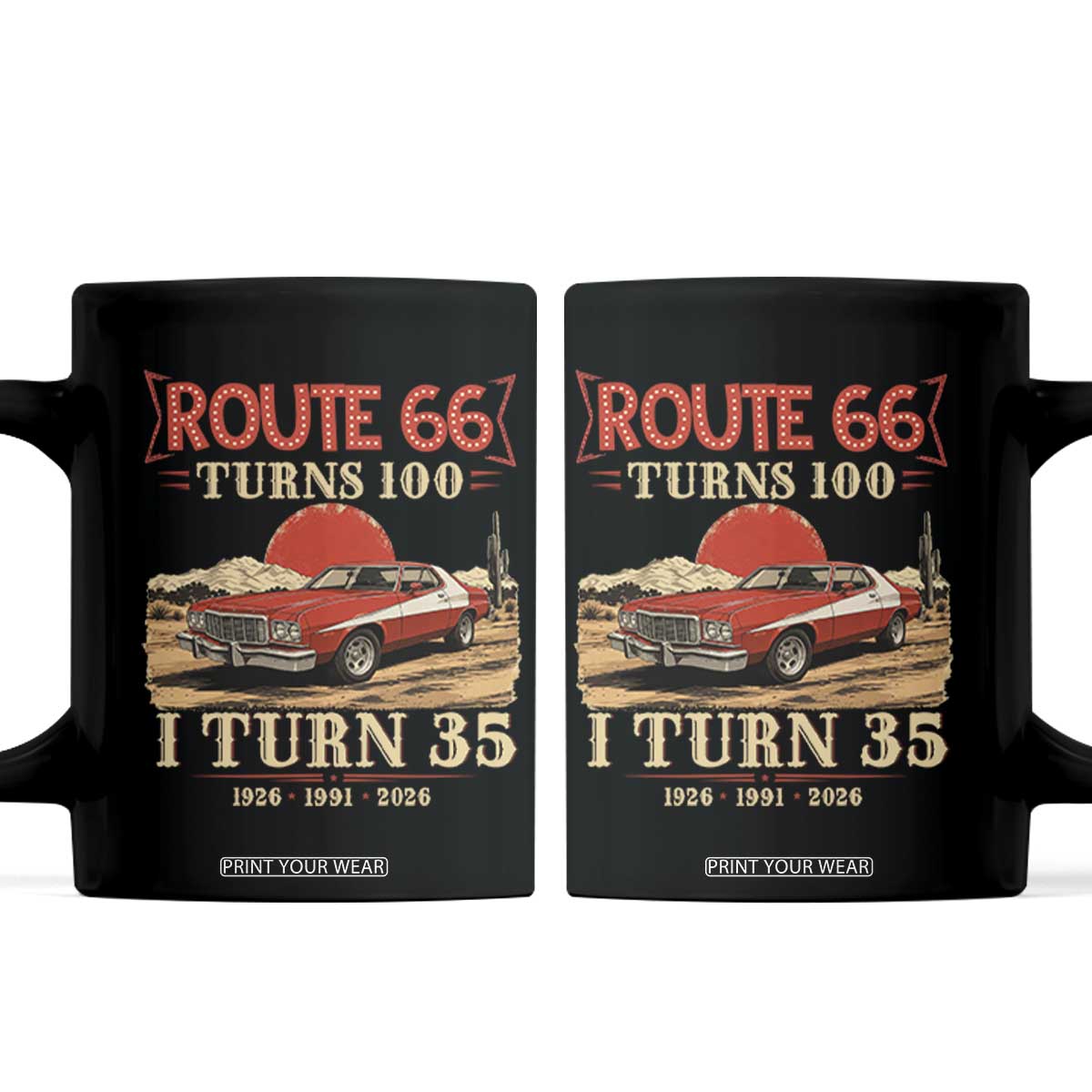 Route Highway 66 Turns 100 I Turn 35 Coffee Mug Vintage 1991 Road Sign 35th Birthday Muscle Car Lover Gift