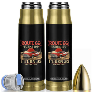 Route Highway 66 Turns 100 I Turn 35 Bullet Tumbler Vintage 1991 Road Sign 35th Birthday Muscle Car Lover Gift