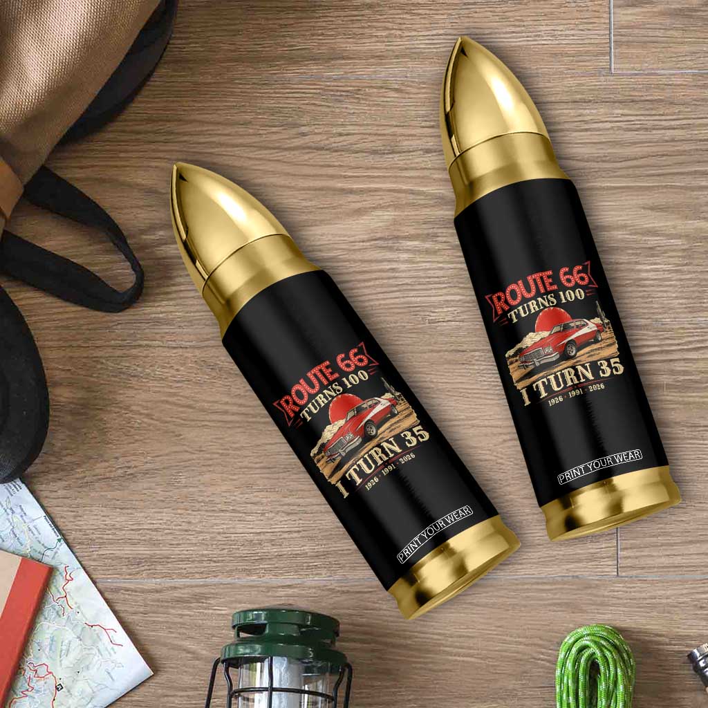 Route Highway 66 Turns 100 I Turn 35 Bullet Tumbler Vintage 1991 Road Sign 35th Birthday Muscle Car Lover Gift