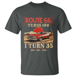 Route Highway 66 Turns 100 I Turn 35 T Shirt Vintage 1991 Road Sign 35th Birthday Muscle Car Lover Gift