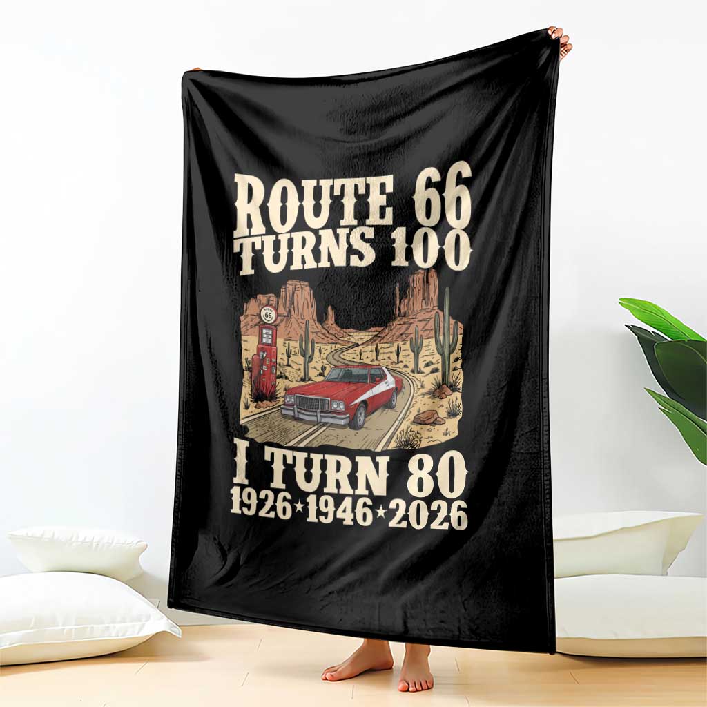 Route Highway 66 Turns 100 I Turn 80 Throw Blanket Vintage 1946 Road Sign American Muscle Car Lover 80th Birthday Gift