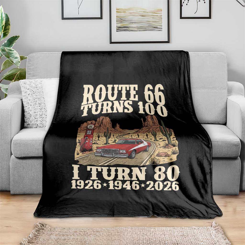 Route Highway 66 Turns 100 I Turn 80 Throw Blanket Vintage 1946 Road Sign American Muscle Car Lover 80th Birthday Gift