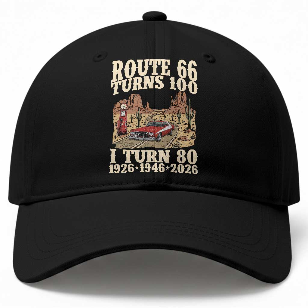 Route Highway 66 Turns 100 I Turn 80 Baseball Cap Vintage 1946 Road Sign American Muscle Car Lover 80th Birthday Gift TS14 Print Your Wear