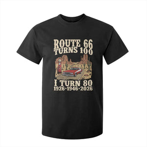 Route Highway 66 Turns 100 I Turn 80 T Shirt For Kid Vintage 1946 Road Sign American Muscle Car Lover 80th Birthday Gift