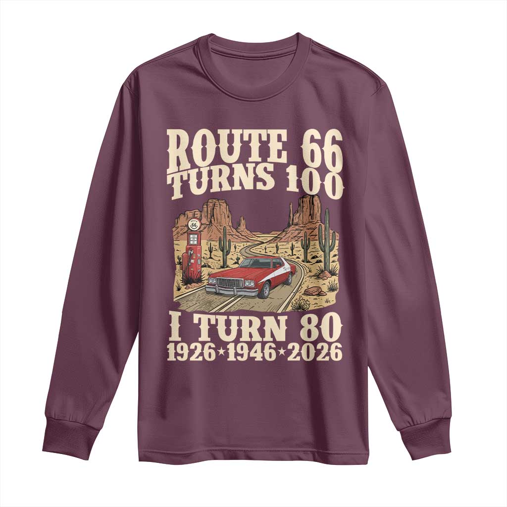 Route Highway 66 Turns 100 I Turn 80 Long Sleeve Shirt Vintage 1946 Road Sign American Muscle Car Lover 80th Birthday Gift