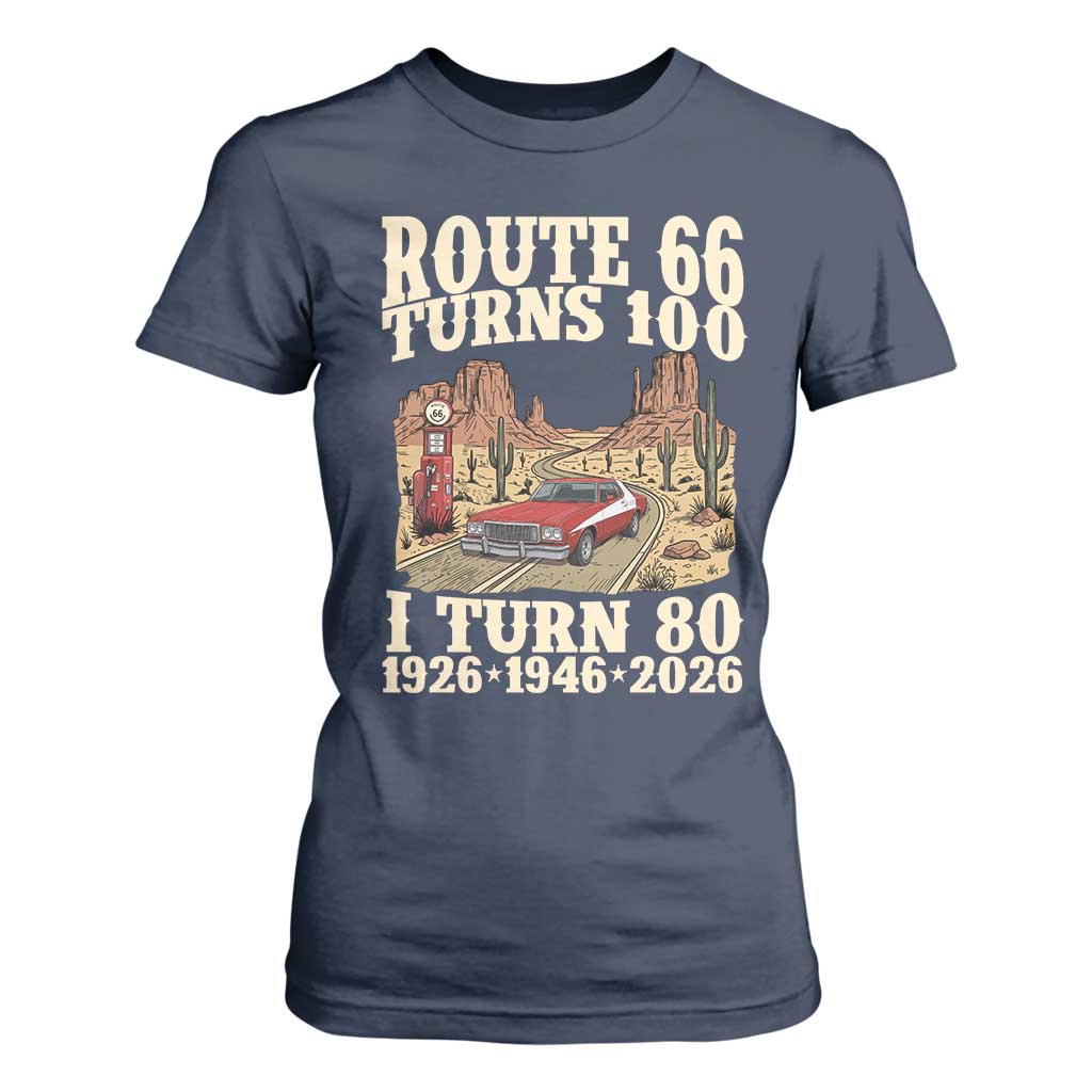 Route Highway 66 Turns 100 I Turn 80 T Shirt For Women Vintage 1946 Road Sign American Muscle Car Lover 80th Birthday Gift