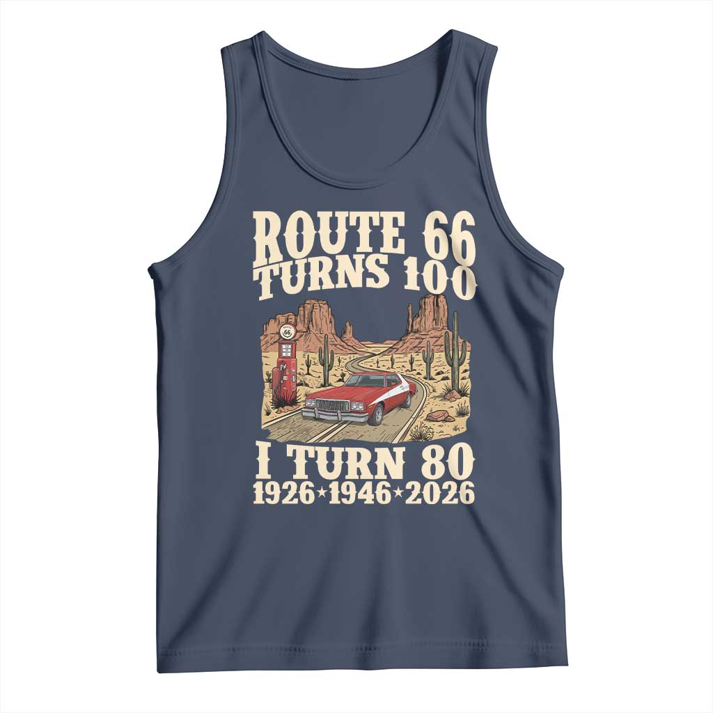 Route Highway 66 Turns 100 I Turn 80 Tank Top Vintage 1946 Road Sign American Muscle Car Lover 80th Birthday Gift