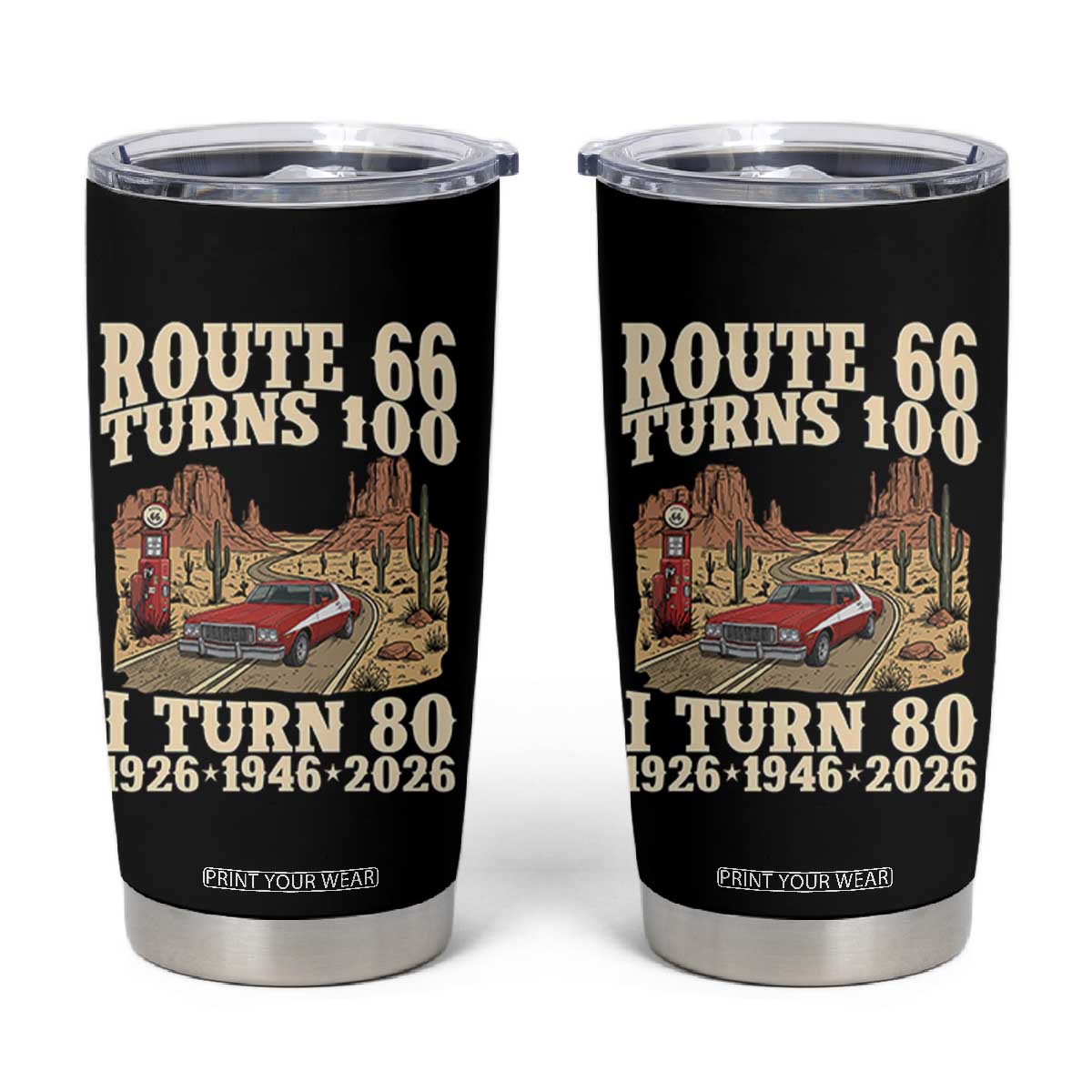 Route Highway 66 Turns 100 I Turn 80 Tumbler Cup Vintage 1946 Road Sign American Muscle Car Lover 80th Birthday Gift