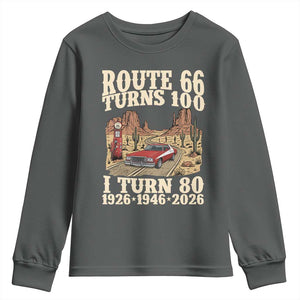 Route Highway 66 Turns 100 I Turn 80 Youth Sweatshirt Vintage 1946 Road Sign American Muscle Car Lover 80th Birthday Gift