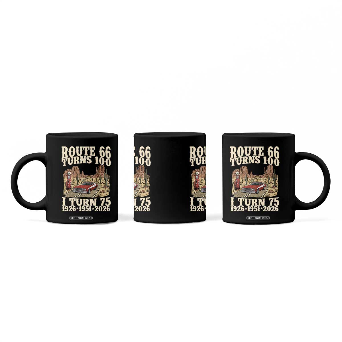 Route Highway 66 Turns 100 I Turn 75 Coffee Mug Vintage 1951 Road Sign American Muscle Car Lover 75th Birthday Gift