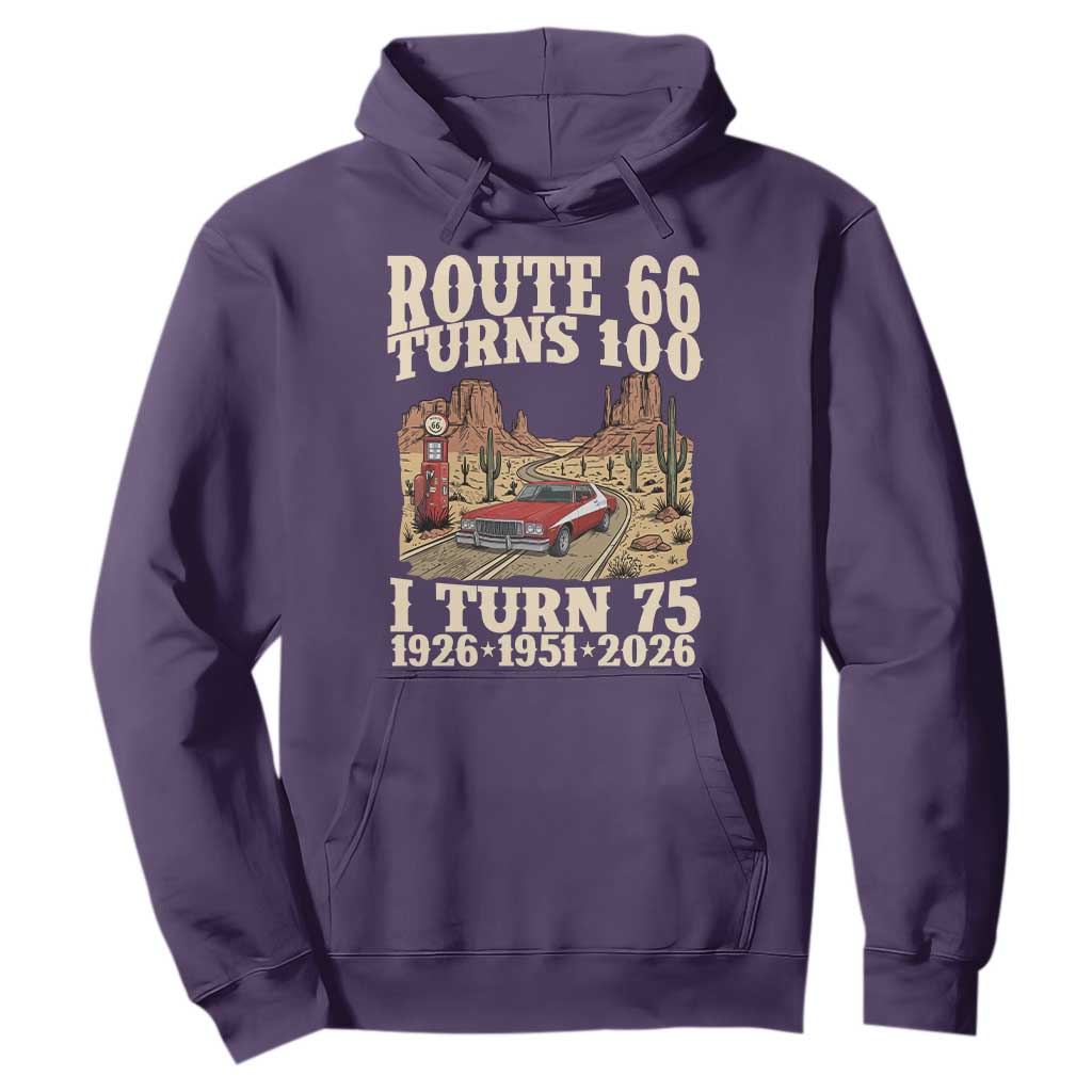 Route Highway 66 Turns 100 I Turn 75 Hoodie Vintage 1951 Road Sign American Muscle Car Lover 75th Birthday Gift