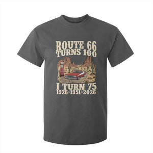 Route Highway 66 Turns 100 I Turn 75 T Shirt For Kid Vintage 1951 Road Sign American Muscle Car Lover 75th Birthday Gift