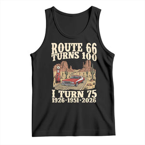 Route Highway 66 Turns 100 I Turn 75 Tank Top Vintage 1951 Road Sign American Muscle Car Lover 75th Birthday Gift