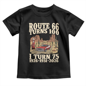 Route Highway 66 Turns 100 I Turn 75 Toddler T Shirt Vintage 1951 Road Sign American Muscle Car Lover 75th Birthday Gift
