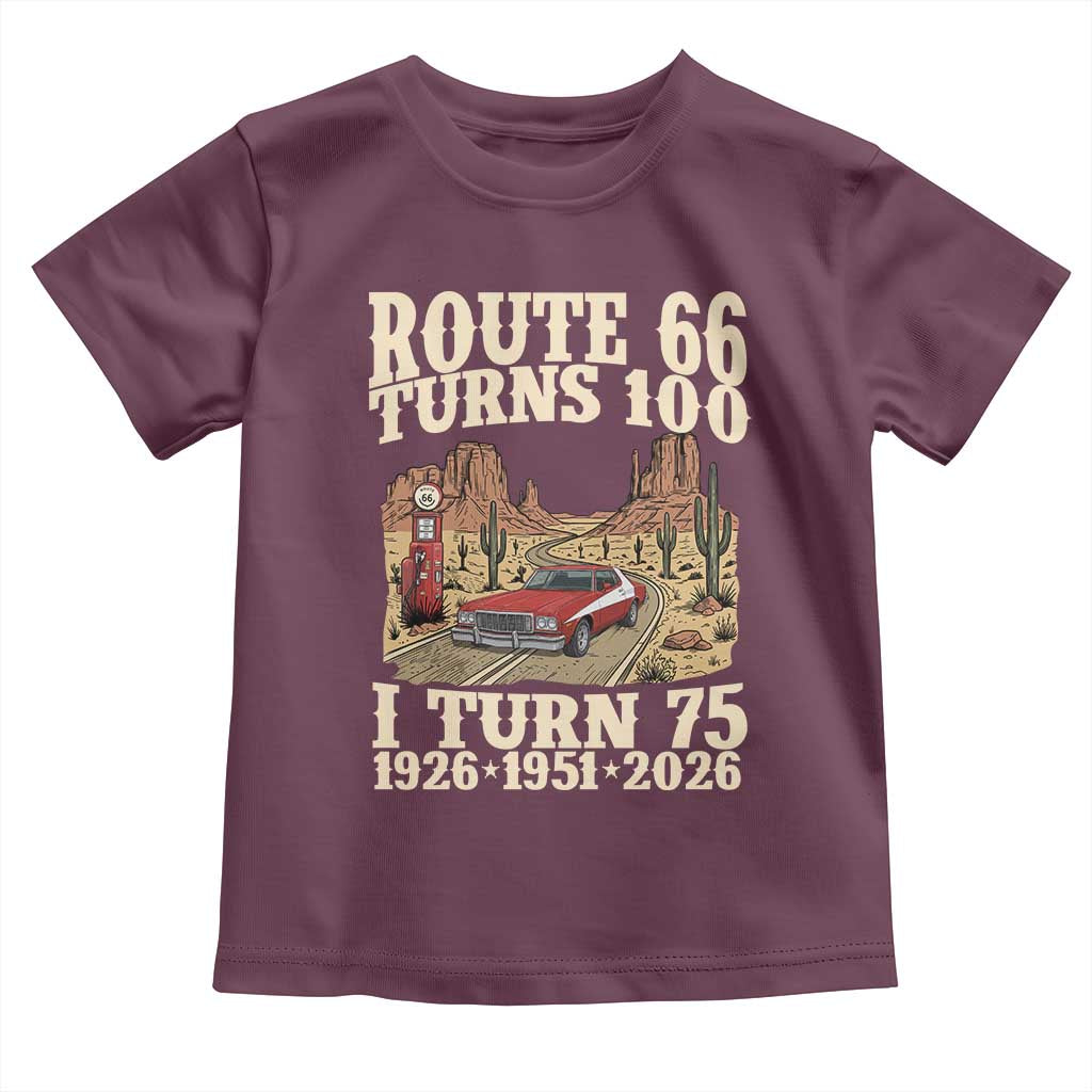 Route Highway 66 Turns 100 I Turn 75 Toddler T Shirt Vintage 1951 Road Sign American Muscle Car Lover 75th Birthday Gift