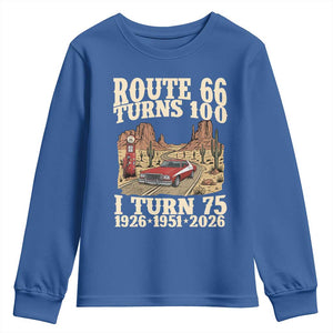 Route Highway 66 Turns 100 I Turn 75 Youth Sweatshirt Vintage 1951 Road Sign American Muscle Car Lover 75th Birthday Gift