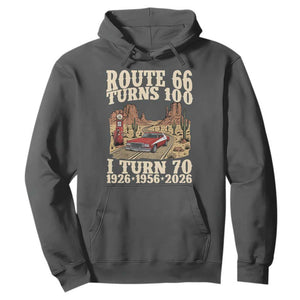 Route Highway 66 Turns 100 I Turn 70 Hoodie Vintage 1956 Road Sign American Muscle Car Lover 70th Birthday Gift
