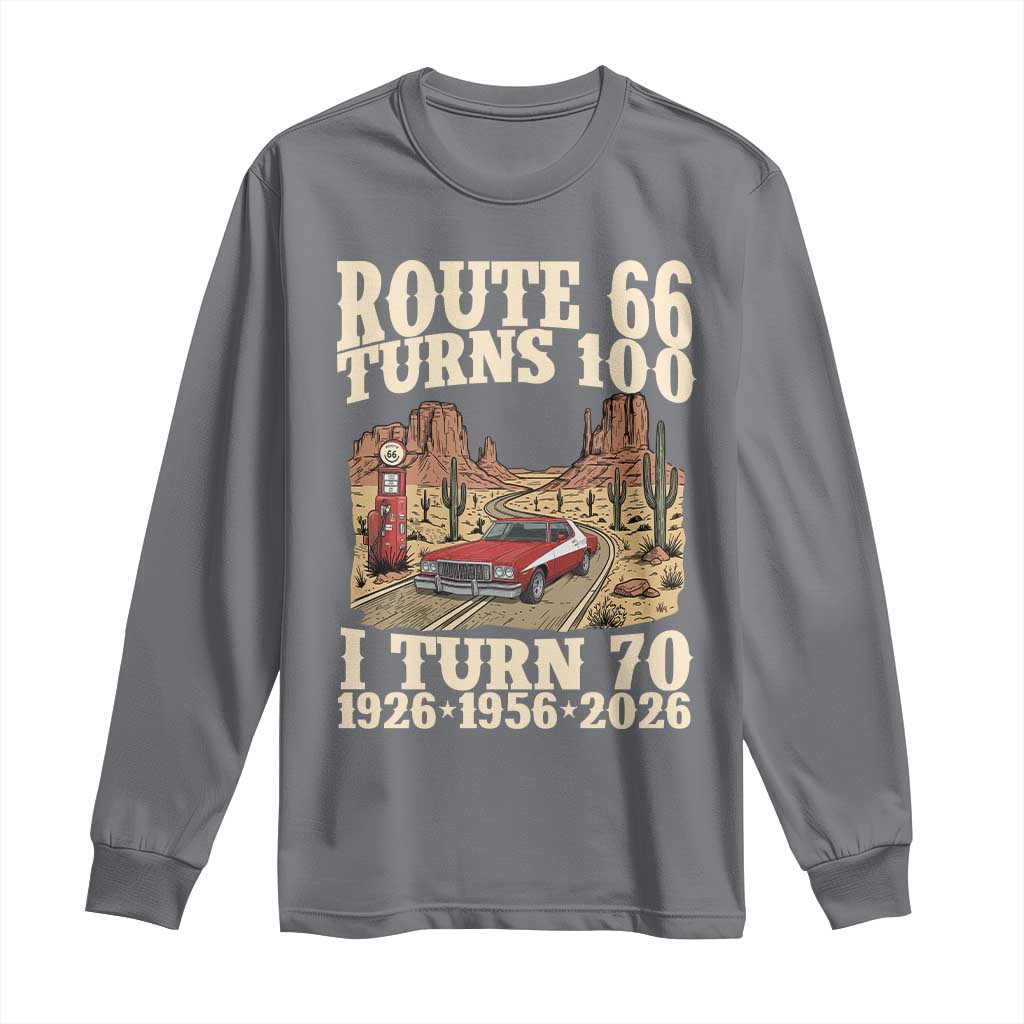 Route Highway 66 Turns 100 I Turn 70 Long Sleeve Shirt Vintage 1956 Road Sign American Muscle Car Lover 70th Birthday Gift