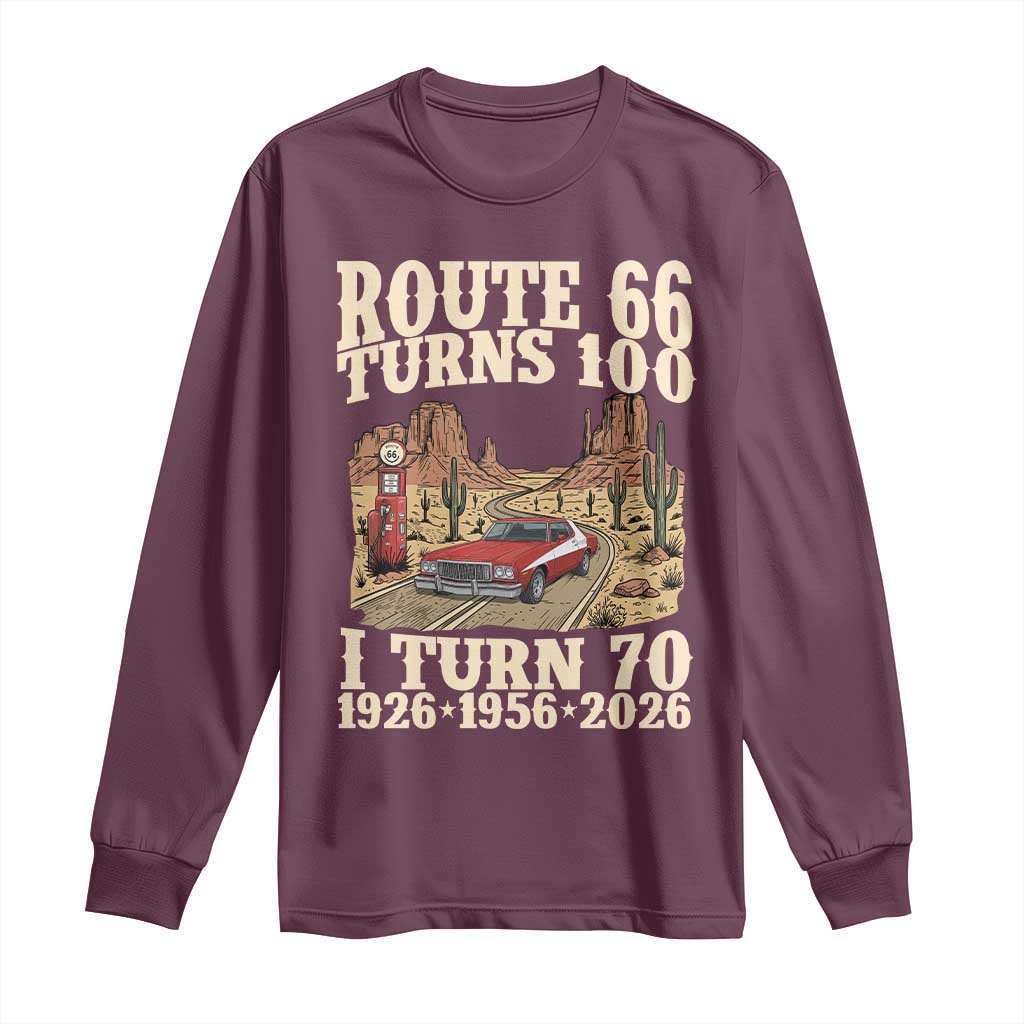 Route Highway 66 Turns 100 I Turn 70 Long Sleeve Shirt Vintage 1956 Road Sign American Muscle Car Lover 70th Birthday Gift