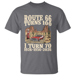Route Highway 66 Turns 100 I Turn 70 T Shirt Vintage 1956 Road Sign American Muscle Car Lover 70th Birthday Gift