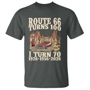 Route Highway 66 Turns 100 I Turn 70 T Shirt Vintage 1956 Road Sign American Muscle Car Lover 70th Birthday Gift