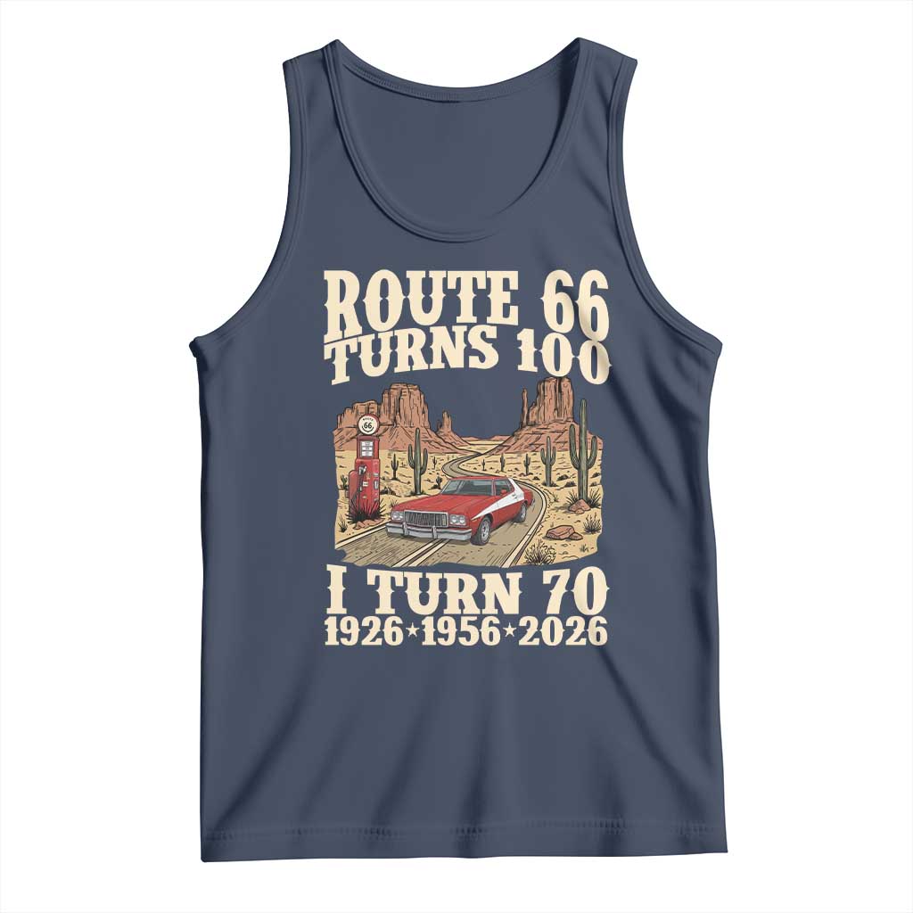 Route Highway 66 Turns 100 I Turn 70 Tank Top Vintage 1956 Road Sign American Muscle Car Lover 70th Birthday Gift