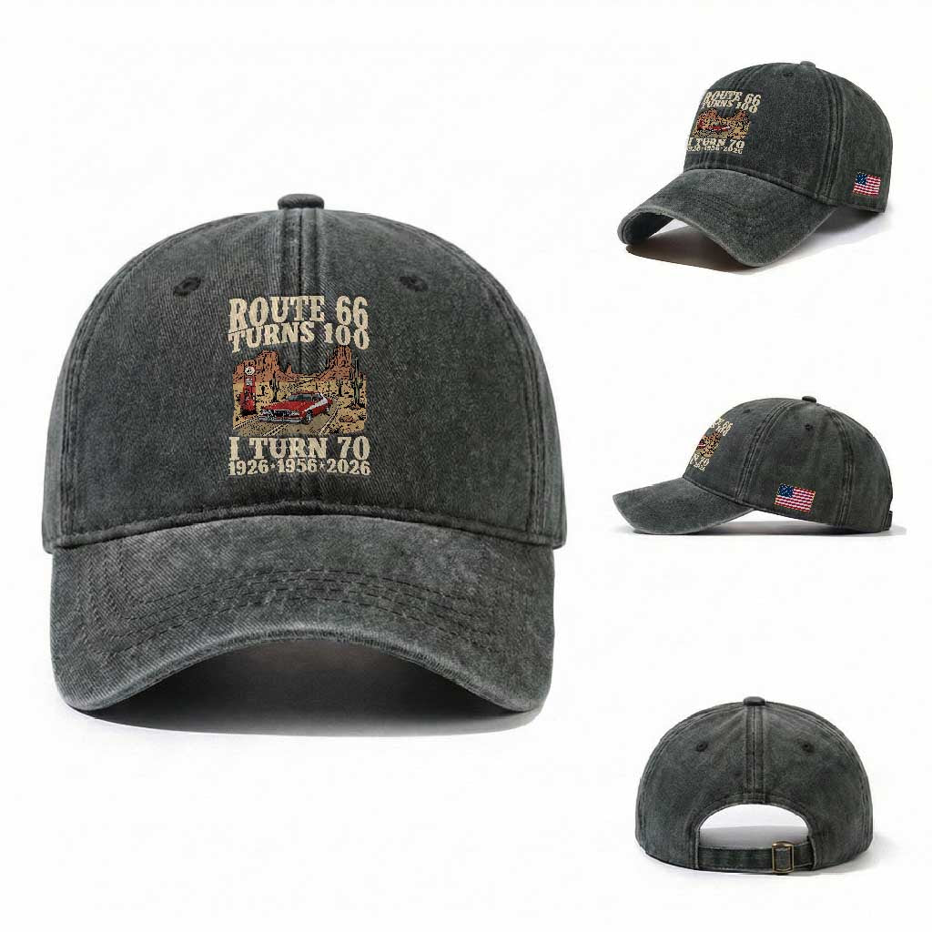 Route Highway 66 Turns 100 I Turn 70 Washed Cotton Baseball Cap Vintage 1956 Road Sign American Muscle Car Lover 70th Birthday Gift