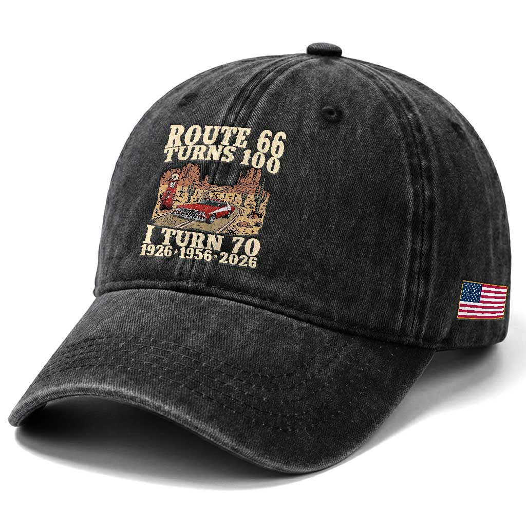 Route Highway 66 Turns 100 I Turn 70 Washed Cotton Baseball Cap Vintage 1956 Road Sign American Muscle Car Lover 70th Birthday Gift