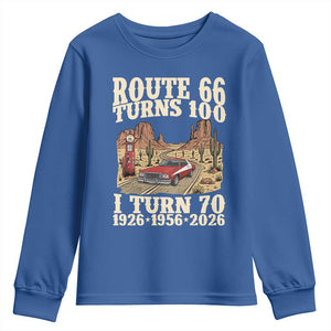 Route Highway 66 Turns 100 I Turn 70 Youth Sweatshirt Vintage 1956 Road Sign American Muscle Car Lover 70th Birthday Gift