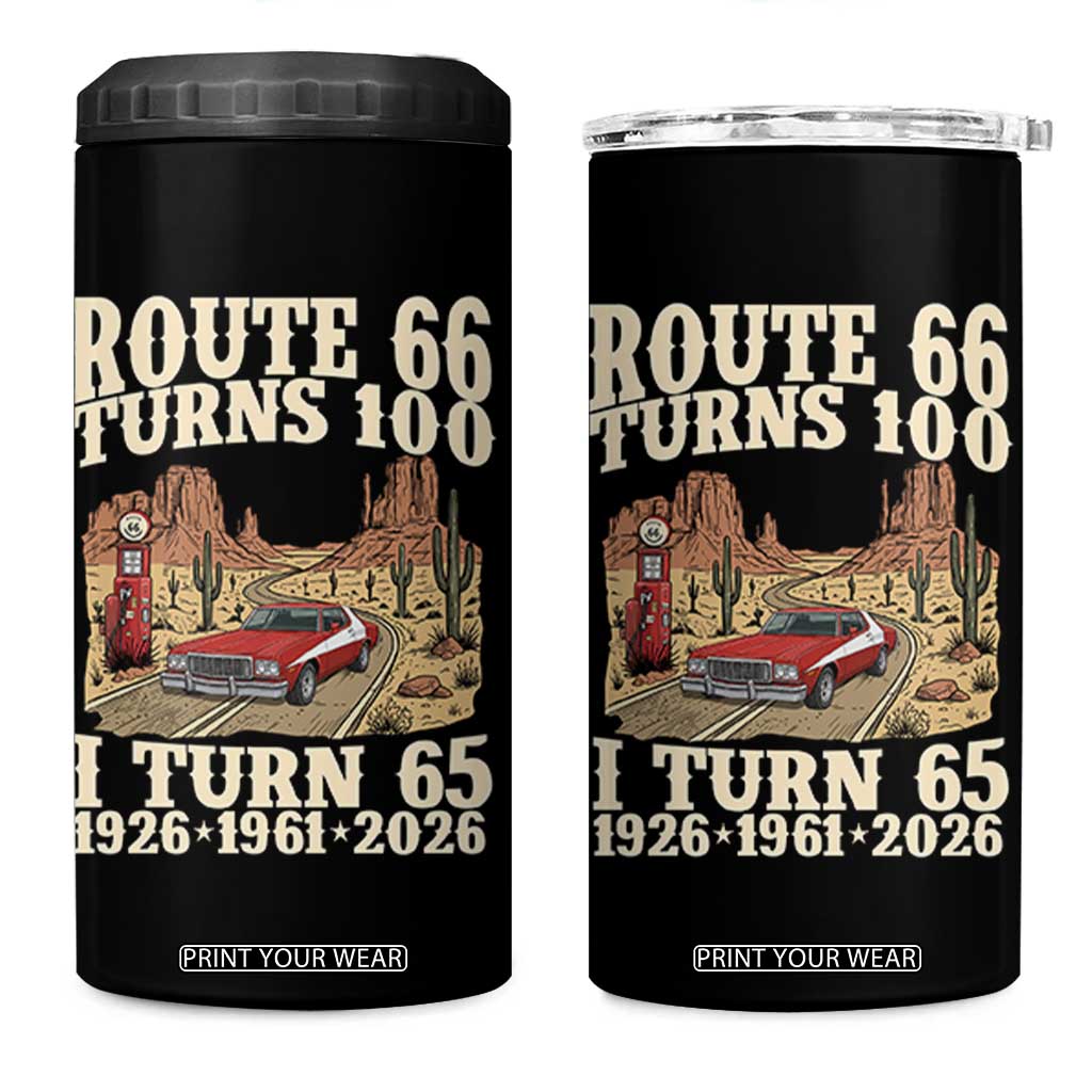 Route Highway 66 Turns 100 I Turn 65 4 in 1 Can Cooler Tumbler Vintage 1961 Road Sign American Muscle Car Lover 65th Birthday Gift