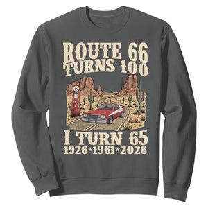 Route Highway 66 Turns 100 I Turn 65 Sweatshirt Vintage 1961 Road Sign American Muscle Car Lover 65th Birthday Gift